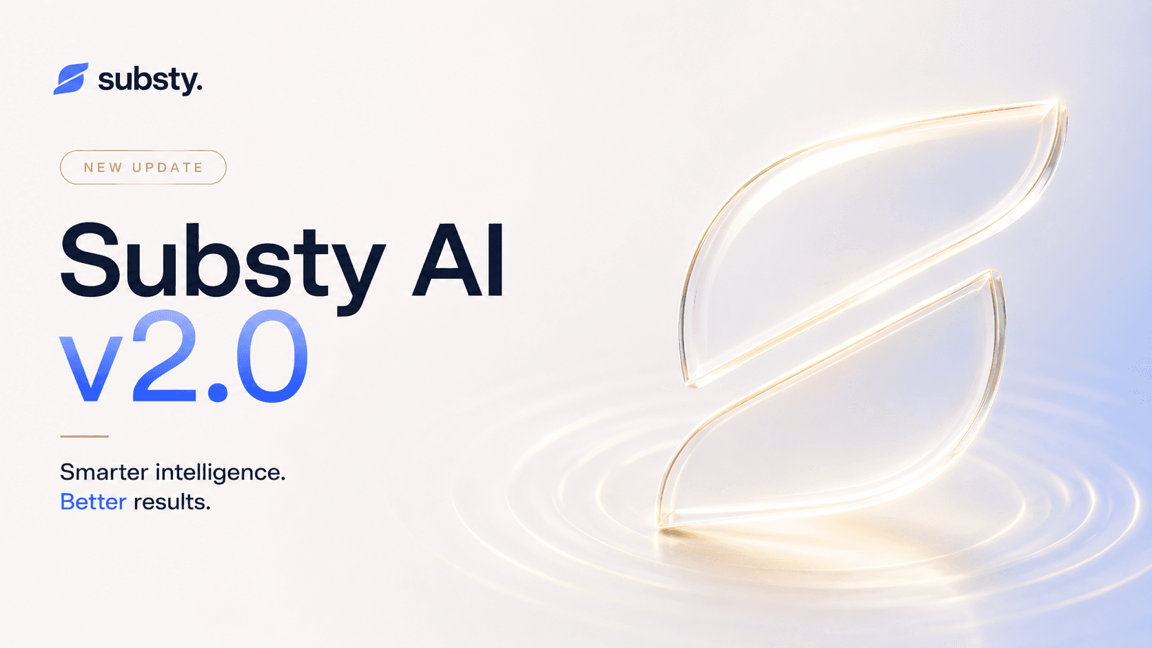 we are launching Substy AI v2.0.